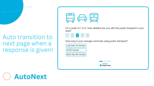 Navigating a survey seamlessly with AutoNext thumbnail